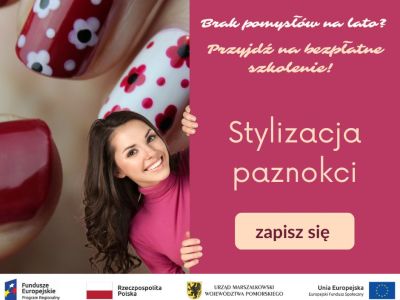 Nowe bezpłatne szkolenie zawodowe z zakresu stylizacji paznokci z egzaminem zewnętrznym  !